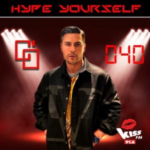 Cem Ozturk - HYPE YOURSELF Episode 40 x KISS FM 91.6 Live - 16-07-2022