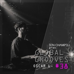 Oscar L - We Are Resonance Global Grooves Series #38