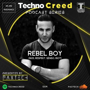 Rebel Boy - We Are Resonance Techno Creed Series #4