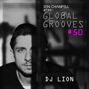 DJ Lion - We Are Resonance Global Grooves Series #50