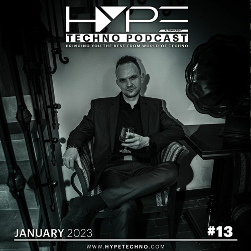 Danny Bright - HYPE Techno Podcast #13 - January 2023