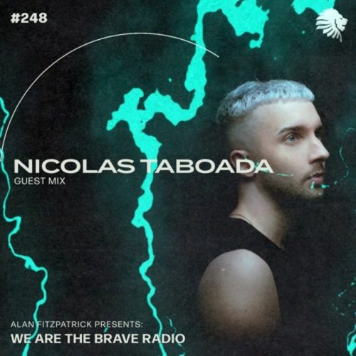 Nicolas Taboada We Are The Brave Radio 248