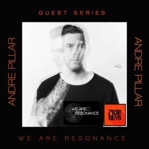 Andre Pillar - We Are Resonance Guest Series #179