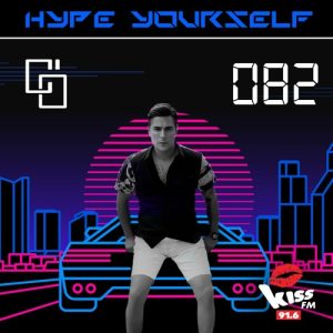 Cem Ozturk - Hype Yourself - Episode 82 x KISS FM 91.6 Live - 10-06-2023