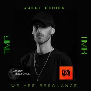 TimiR - We Are Resonance Guest Series #190