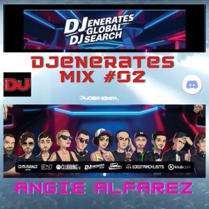 Angie Alfarez - Djenerates Mix #02