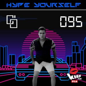 Cem Ozturk - Hype Yourself with Episode 95 x KISS FM 91.6 Live - 09-09-2023