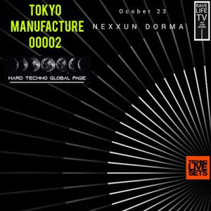 Nexxun Dorma - Tokyo Manufacture 00002 Oct 23