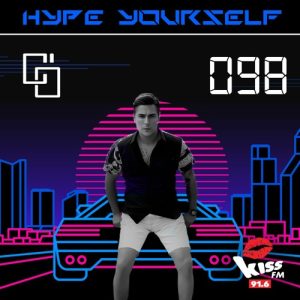 Cem Ozturk - HYPE YOURSELF Episode 98 x KISS FM 91.6 Live - 30-09-2023
