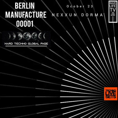 Nexxun Dorma - Berlin Manufacture 00001 Oct 23