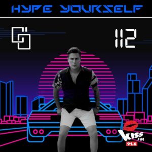 Cem Ozturk - Hype Yourself Episode 112 x KISS FM 91.6 Live - 20-01-2024