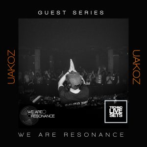 Uakoz - We Are Resonance Guest Series #213