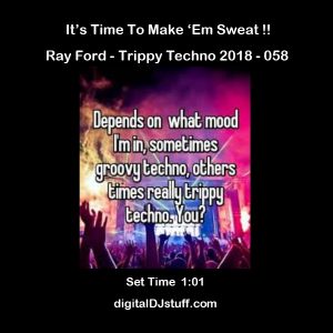 Ray Ford Trippy Techno 2018 Podcast 058 01-01-2018
