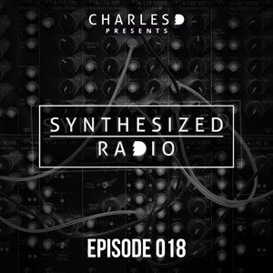 Charles D Synthesized Radio Episode 018 (USA)
