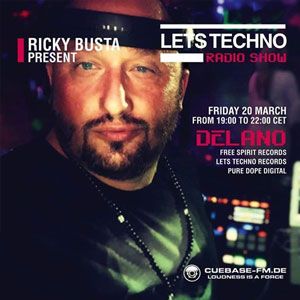 Delano Lets Techno March 2020