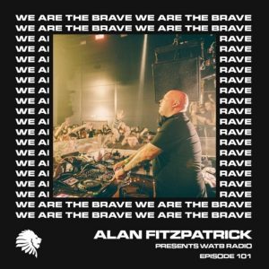 Alan Fitzpatrick Warehouse Project Manchester 2020 (We Are The Brave Radio 101)