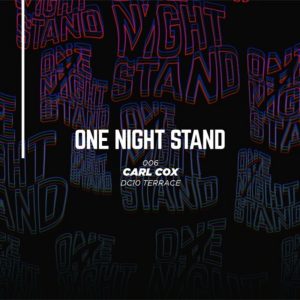 Carl Cox One Night Stand at Terrace DC-10, Ibiza x Game Over 12-07-2019