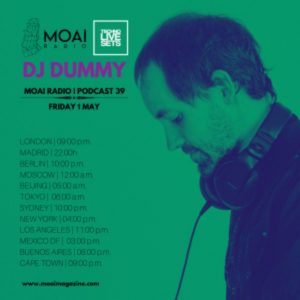 DJ Dummy MOAI Radio. Podcast 39 (Spain)