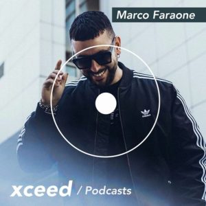 Marco Faraone Xceed Podcast 013