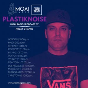 Plastiknoise MOAI Radio, Podcast 37 (Spain)