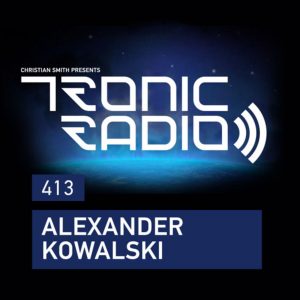 Alexander Kowalski Tronic Podcast 413 (Classics Set)