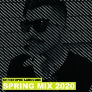 Christophe Larocque Spring Mix 2020