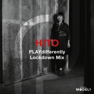Hito PLAYdifferently Lockdown with MODEL 1 Mix