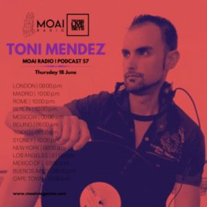 Toni Mendez MOAI Radio Podcast 57 (Spain)