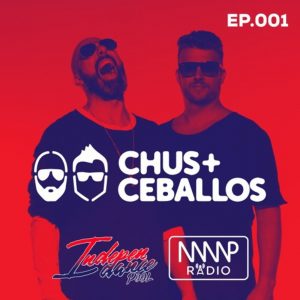 Chus & Ceballos IndepenDANCE Pool Mix - MMP Radio, EP001