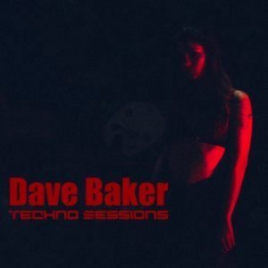 Dave Baker Techno Sessions August 2020