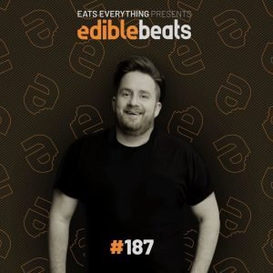 Eats Everything Edible Beats 187 (Edible Studios)
