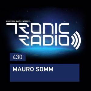 Mauro Somm Tronic Podcast 430