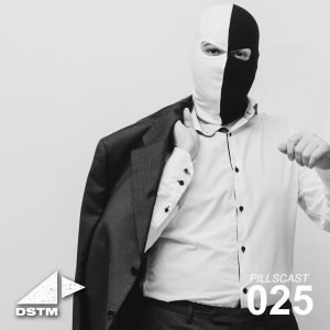 Dstm A Trip Into the World of Techno and Rave Culture (Pillscast 0025)