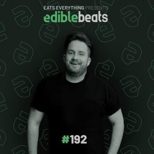 Eats Everything Watergate, Berlin (Edible Beats Podcast 192)