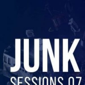 JUNK Sessions 07
