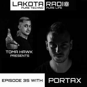 Portax Lakota Radio, Weekly Show By Toma Hawk Episode 35 (#thistechnowillhauntyou)