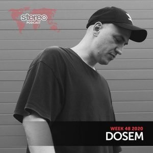 Dosem Stereo Productions Podcast Week 048 (ESP)