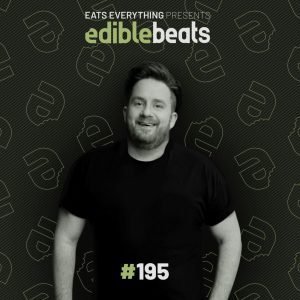 Eats Everything Edible Studios (Edible Beats Podcast 195)