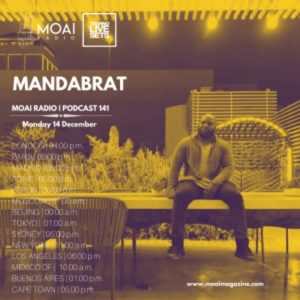 MANDABRAT MOAI Radio Podcast 141 (South Africa)