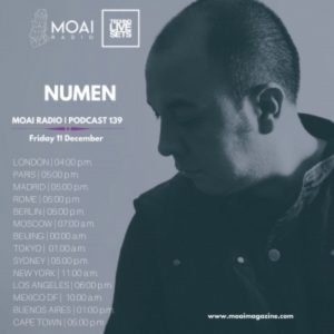 NUMEN MOAI Radio Podcast 139 (Mexico)