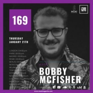 Bobby McFisher MOAI Radio Podcast 169 (Germany)
