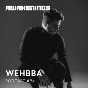 Wehbba Awakenings Podcast 094