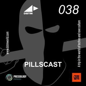 Dstm Pillscast 0038, A Trip Into the World of Techno and Rave Culture
