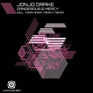 JonJo Drake Mercy, Toma Hawk Acid Mix (Released on 17.02.2020)