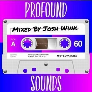 Josh Wink ProfoundSounds Home (PS0721) 02-15-21