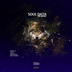Soul Data Dis Mfks (JUNK Remix)