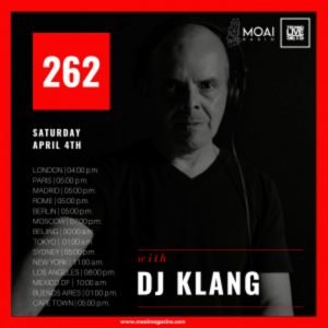 Dj Klang MOAI Radio Podcast 262 (Mexico)