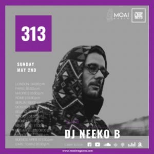 DJ Neeko B MOAI Radio Podcast 313 (Germany)