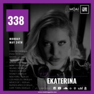 Ekaterina MOAI Radio Podcast 338 (Italy)