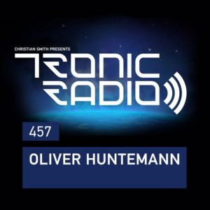 Oliver Huntemann Tronic Podcast 457